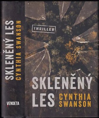 Skleněný les (Cynthia Swanson, 2019)