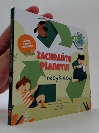 Zachraňte planetu: recyklace Zachraňte planetu: recyklace
