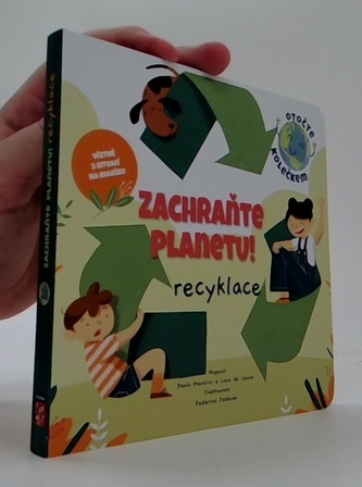 Zachraňte planetu: recyklace Zachraňte planetu: recyklace