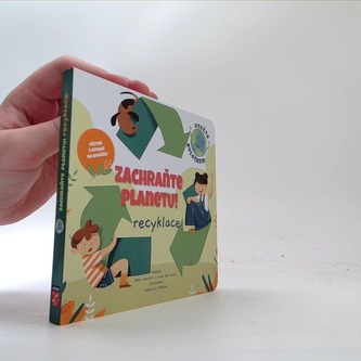 Zachraňte planetu: recyklace Zachraňte planetu: recyklace