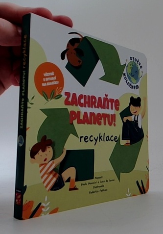 Zachraňte planetu: recyklace Zachraňte planetu: recyklace