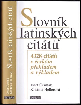 Slovník latinských citátů : 4328 citátů s českým překladem a výkladem (, 2022)