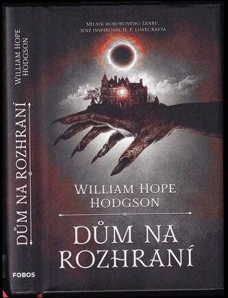 Dům na rozhraní (William Hope Hodgson, 2022)
