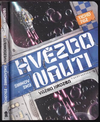 Hvězdonauti : Vážná hrozba (Martin Šinkovský, 2022)