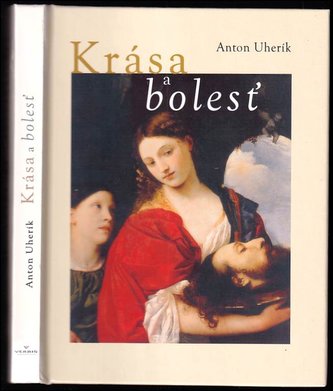 Krása a bolesť (Anton Uherík, 2019)