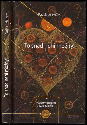 To snad není možný! (Radek Lehkoživ, 2022)