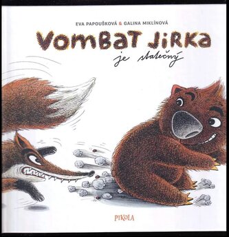Vombat Jirka je statečný (Eva Papoušková, 2022)