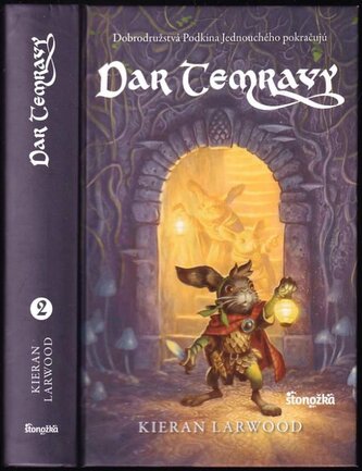 Päť kráľovstiev : dobrodružstvá Podkina Jednoduchého pokračujú - 2 (Kieran Larwood, 2019)