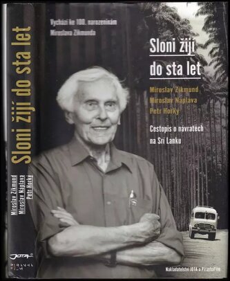 Sloni žijí do sta let (Miroslav Zikmund, 2019)