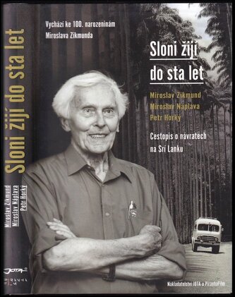 Sloni žijí do sta let (Miroslav Zikmund, 2019)
