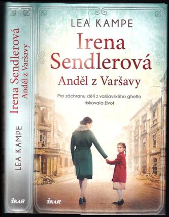 Irena Sendlerová : anděl z Varšavy (Lea Kampe, 2022)