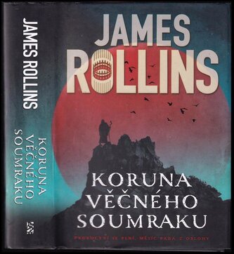 Pád měsíce : Koruna věčného soumraku (James Rollins, 2022)