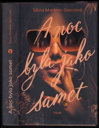 A noc byla jako samet (Silvia Moreno-Garcia, 2022)