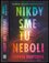 Nikdy sme tu neboli (Andrea Bartz, 2022)