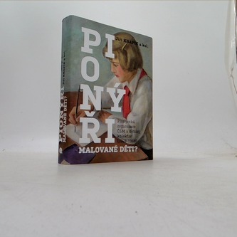 PIONÝŘI, malované děti?