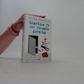 Udělám ti ze života peklo