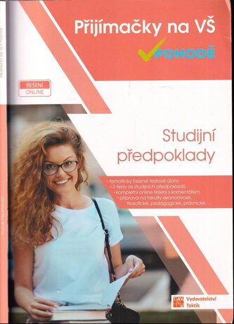 Přijímačky na VŠ v pohodě : Studijní předpoklady (Kateřina Musilová, 2018)