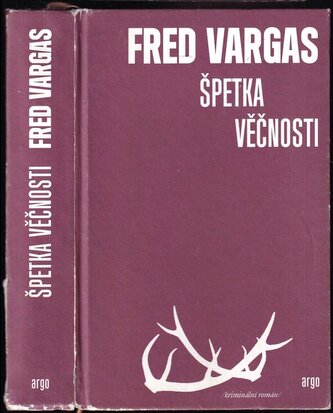 Špetka věčnosti (Fred Vargas, 2019)