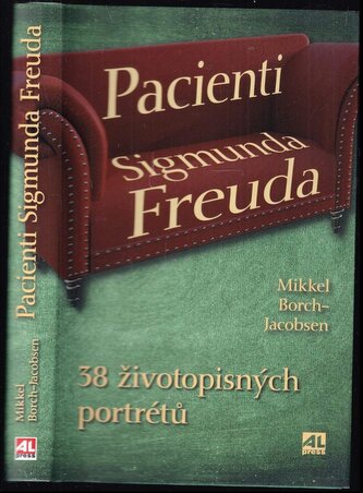 Pacienti Sigmunda Freuda : 38 životopisných portrétů (Mikkel Borch-Jacobsen, 2022)