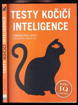 Testy kočičí inteligence (Simon Holland, 2018)