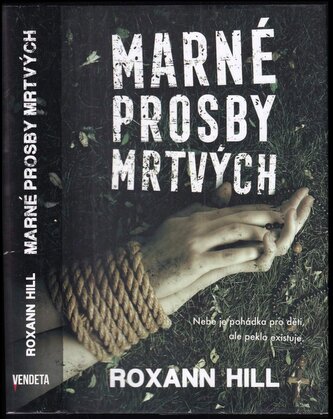 Marné prosby mrtvých : 4 (Roxann Hill, 2022)