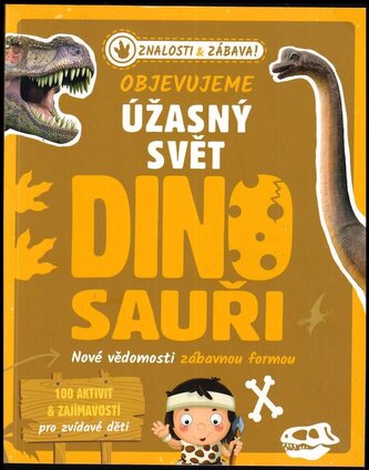 Objevujeme úžasný svět : Dinosauři (Renate Hagenouw, 2022)