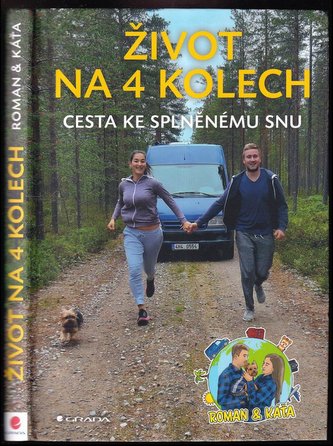 Život na 4 kolech : cesta ke splněnému snu (Roman, 2022)