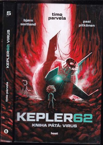 Kepler62 : Virus - Kniha pátá (Timo Parvela, 2019)