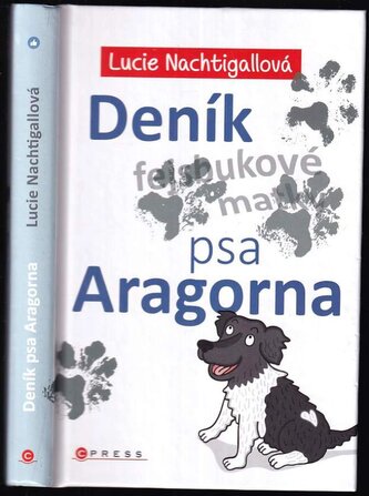 Deník psa Aragorna (Lucie Nachtigallová, 2022)