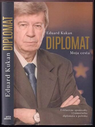 Diplomat : moja cesta (Eduard Kukan, 2022)