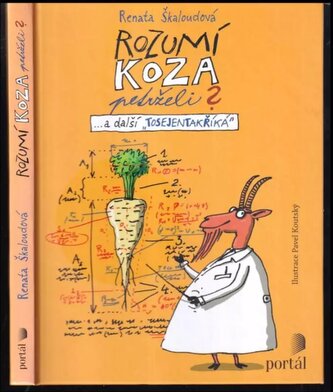 Rozumí koza petrželi? : a další "tosejentakříká" (Renata Škaloudová, 2019)