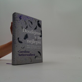 Doufejme v to nejlepší