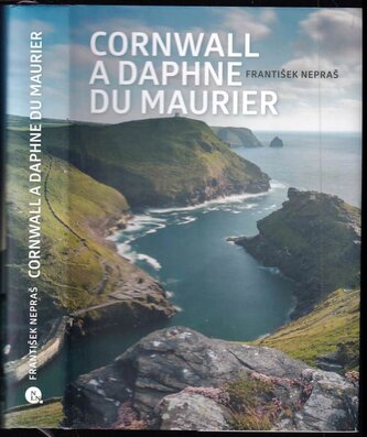 Cornwall a Daphne du Maurier (František Nepraš, 2019)
