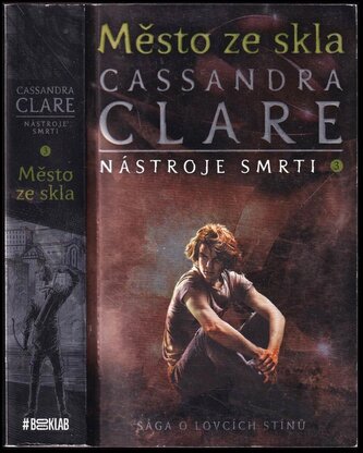 Nástroje smrti : Město ze skla - 3 (Cassandra Clare, 2019)