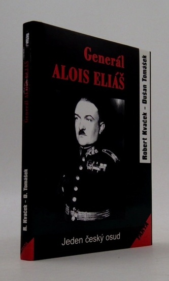 Generál Alois Eliáš - Jeden český osud