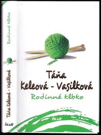 Rodinné klbko (Táňa Keleová-Vasilková, 2019)