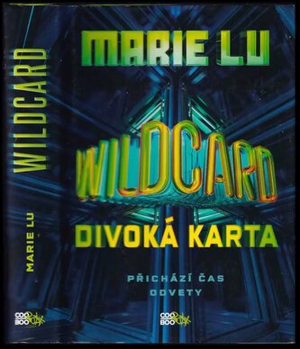 Wildcard : Divoká karta (Marie Lu, 2019)