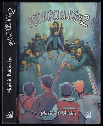 Potvorobijci #2 (Marián Kubicsko, 2019)