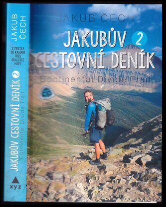 Jakubův cestovní deník : Continental Divide Trail - 2 (Jakub Čech, 2019)