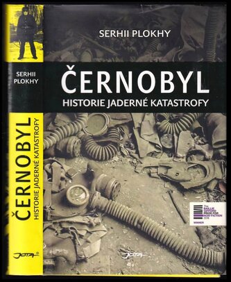 Černobyl : historie jaderné katastrofy (Serhii Plokhy, 2019)