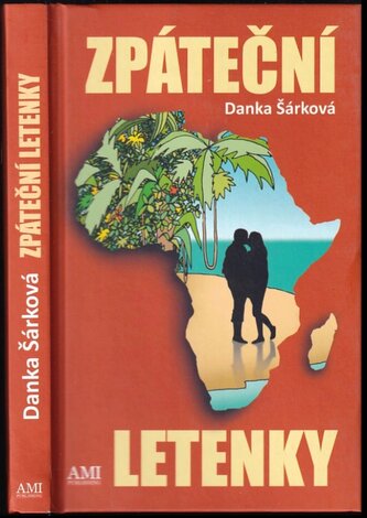Zpáteční letenky (Danka Šárková, 2019)