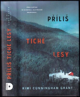 Příliš tiché lesy (Kimi Cunningham Grant, 2022)
