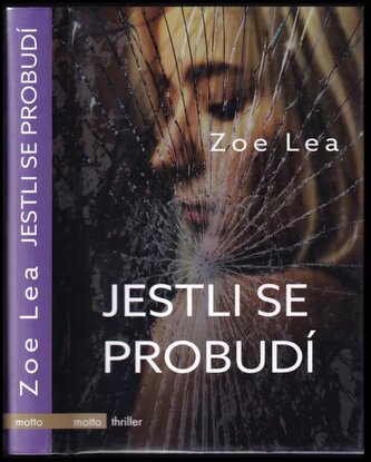 Jestli se probudí (Zoe Lea, 2019)
