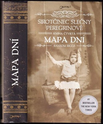 Sirotčinec slečny Peregrinové : Mapa dní - Kniha čtvrtá (Ransom Riggs, 2019)