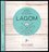 Lagom : umění životní rovnováhy (Jonny Jackson, 2019)