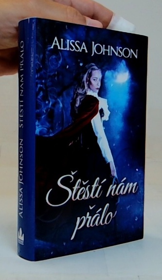 Štěstí nám přálo