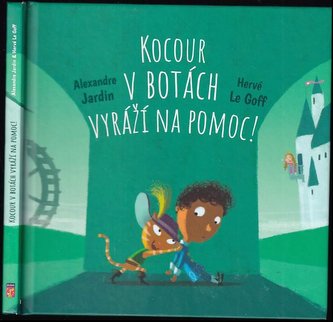 Kocour v botách vyráží na pomoc! (Alexandre Jardin, 2022)