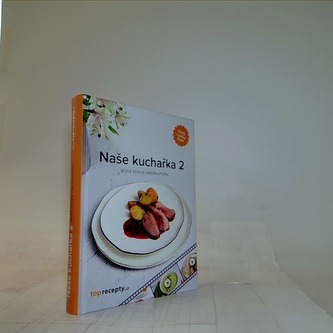 Naše kuchařka 2