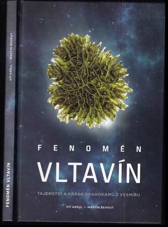 Fenomén vltavín - Tajemství a krása drahokamů z vesmíru