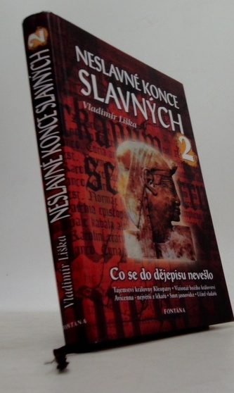 Neslavné konce slavných 2